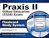 Praxis II Gifted Education (5358) Exam Flashcard Study System: Praxis II Test Practice Questions & Review for the Praxis II: Subject Assessments