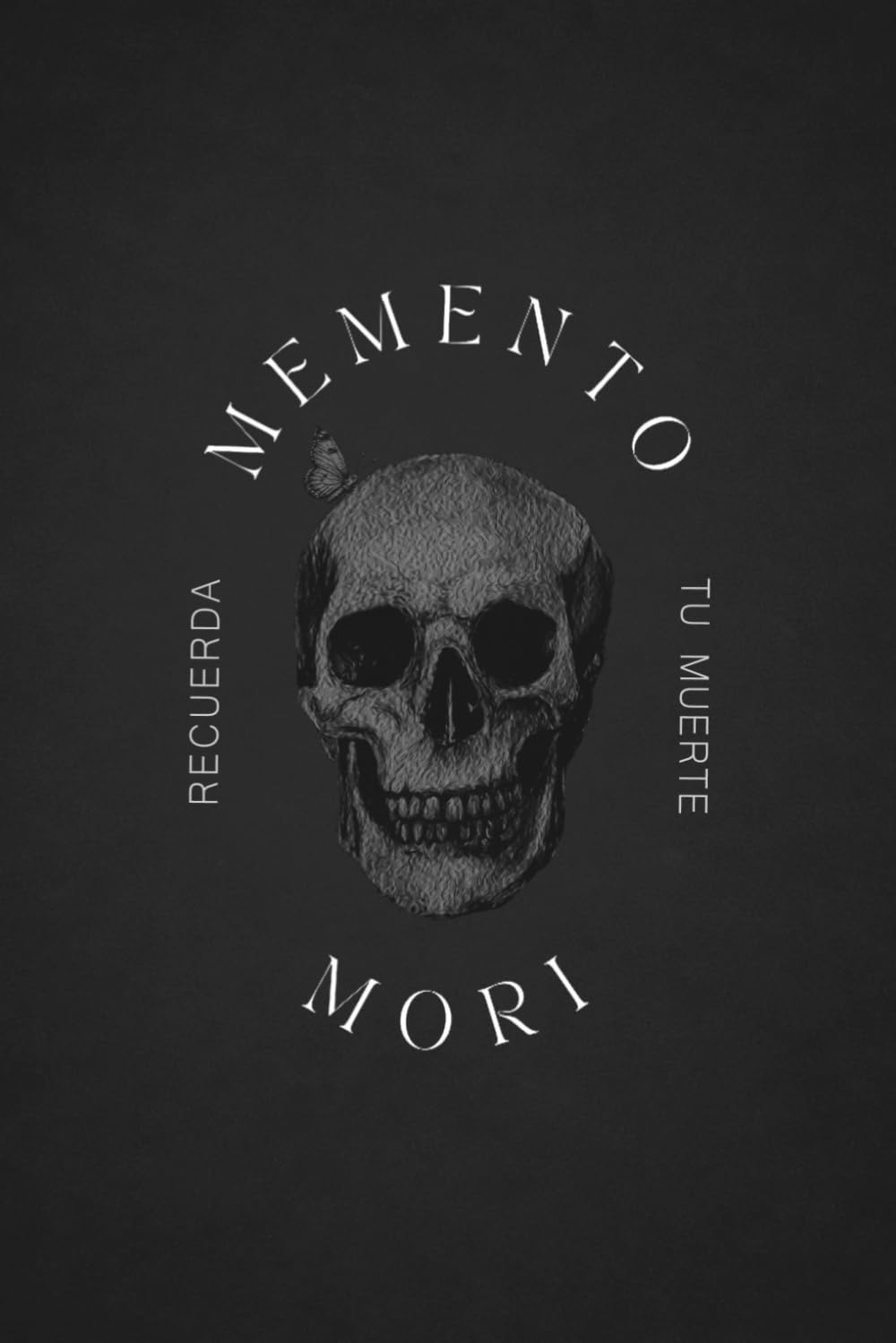 Memento Mori: Recuerda tu Muerte (Instantes Eternos: Colección Tempus.) (Edición en español)