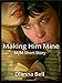 Making Him Mine: M/M Short Story