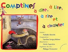 Comptines à dire, à lire, à rire et à chanter