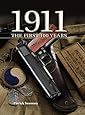 1911 The First 100 Years