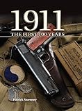 1911 The First 100 Years