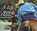 A Life With Horses: Spirit of the Work by Mark Rashid, Kathleen Lindley
