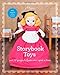 Storybook Toys: Sew 16 Projects from Once Upon a Time • Dolls, Puppets, Softies & More by 