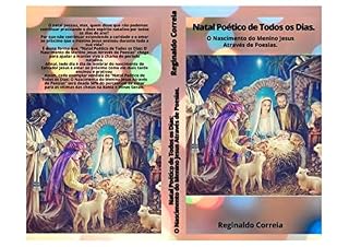 Livro Natal Poético de Todos os Dias:: O Nascimento do Menino Jesus Através de Poesias.