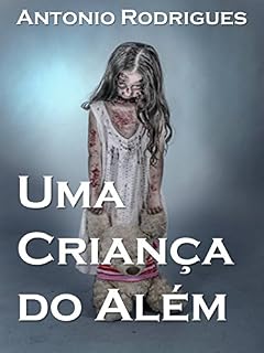 Livro UMA CRIANÇA DO ALÉM