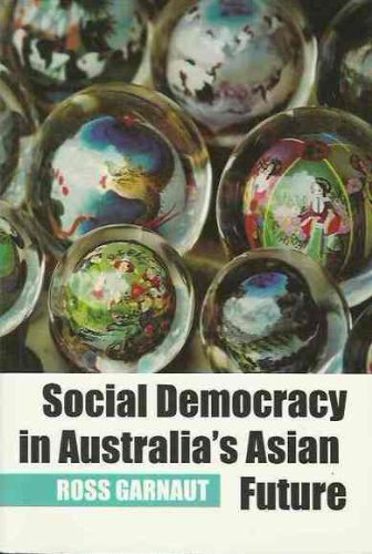 Social Democracy In Australia's Asian Future