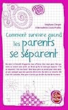 Comment survivre quand les parents se séparent by 
