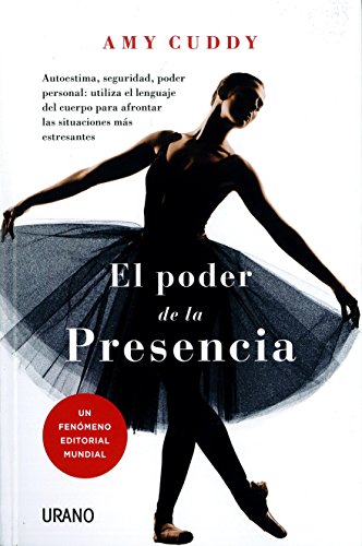 El poder de la presencia (Spanish Edition)
