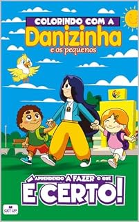 Livro Aprendendo a fazer o que é certo! (Valores Eternos Livro 1)