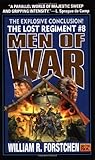 Men of War (The Lost Regiment #8) by William R. Forstchen