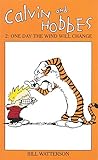 Image de Calvin And Hobbes Volume 2: One Day the Wind Will Change: The Calvin & Hobbes Series (v. 2)