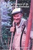 Life & Thymes of an Appalachian Herbalist