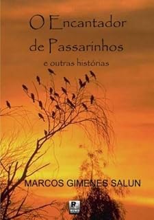 Livro O Encantador de Passarinhos