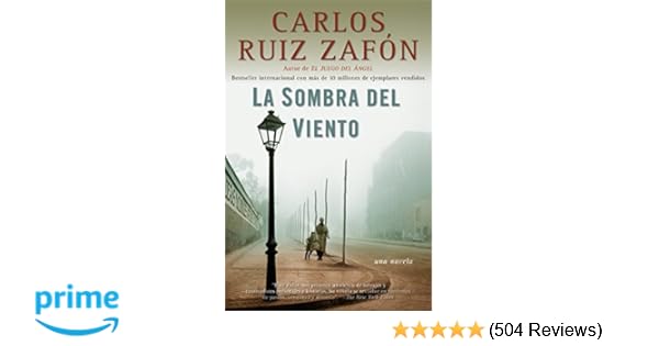 La Sombra Del Viento Spanish Edition Carlos Ruiz Zafón - 