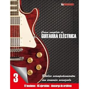 Curso completo de guitarra eléctrica nivel 3 (Volume 3) (Spanish Edition)