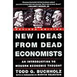New Ideas from Dead Economists: An Introduction to Modern Economic Thought