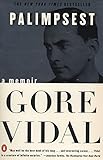 Palimpsest: A Memoir by Gore Vidal