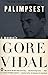 Palimpsest: A Memoir by Gore Vidal