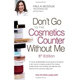 Don't Go to the Cosmetics Counter Without Me