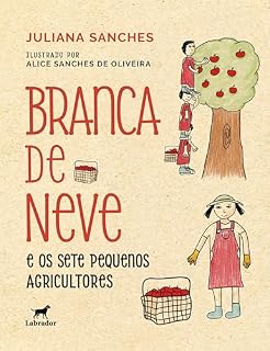 Livro Branca de Neve e os sete pequenos agricultores