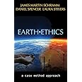 Earth Ethics: A Case Method Approach (Ecology and Justice)