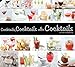 Cocktails, Cocktails & More Cocktails by Kester Thompson