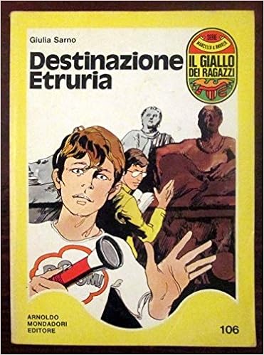 Giulia Sarno - Destinazione Etruria (1976)