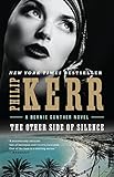 The Other Side of Silence (Bernie Gunther Book 11) by Philip Kerr