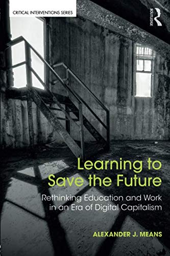 F.r.e.e Learning to Save the Future (Critical Interventions)<br />PDF