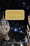 Versailles: A Novel
