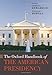 The Oxford Handbook of the American Presidency (Oxford Handbooks)