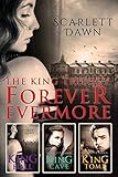 The King Trilogy: Forever Evermore Books 1-3/King Hall/King Cave/King Tomb