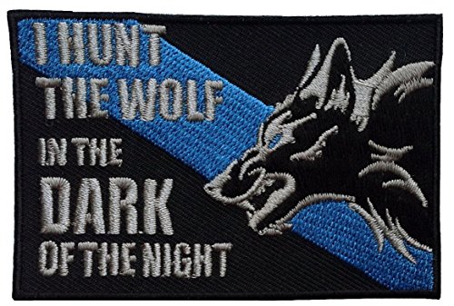 Velcro Patch I Hunt the Wolf Police Blue Line Tactical Swat Morale