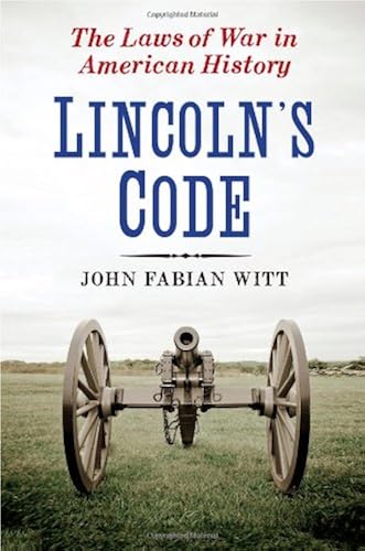 Download Lincoln's Code: The Laws of War in American History PDF