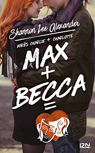 Max + Becca (Territoires) (French Edition) by Shannon Lee ALEXANDER
