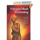 Polygon Mesh Processing