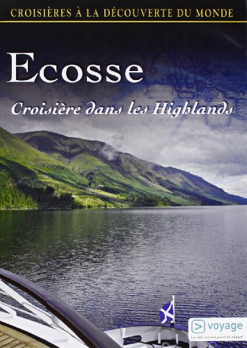 Croisières À La Découverte Du Monde - Vol. 67 : Ecosse - Croisière Dans Les Highlands