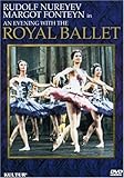 An Evening with the Royal Ballet / Nureyev, Fonteyn