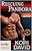 Special Forces: Operation Alpha: Rescuing Pandora (Kindle Worlds Novella)