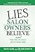 Lies Salon Owners Believe: And the Truth That Sets them Free
