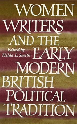 Women Writers and the Early Modern British Political Tradition by