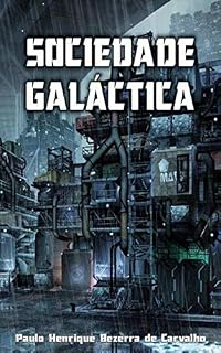 Livro Sociedade Galáctica: Volume 1