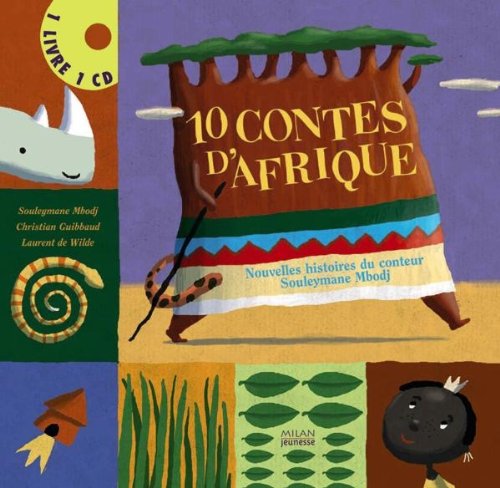 10 Contes D'Afrique + CD Audio (French Edition) by Souleymane Mbodj (Album)