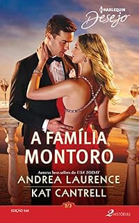 Livro A Família Montoro 2 de 3 (Harlequin Desejo Livro 260)