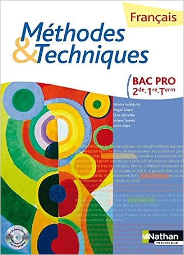 Francais Methodes Et Techniques 2e 1re Tle Bac Pro Livre De L Eleve Francais Lp French Edition Asseldorfer Nicolas Girard Magali Nelombo Erina Perreta Jerome Vitrac Laure 9782091627830 Amazon Com Books