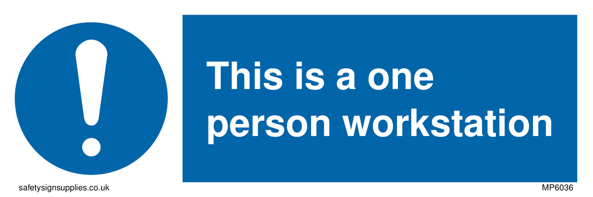 Pack of five - This is a one person workstation with mandatory symbol Sign - 150x50mm - L15