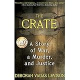 THE CRATE: A Story Of War, A Murder, And Justice