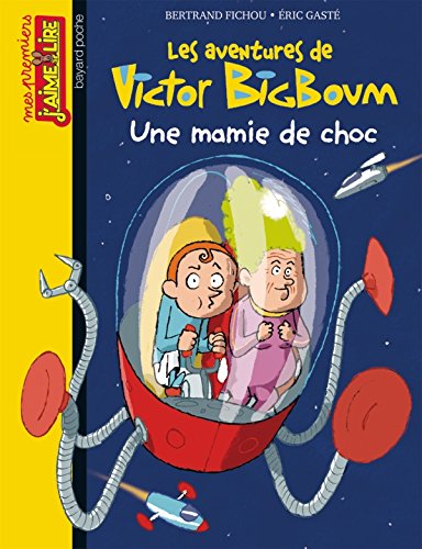 les aventures de Victor BigBoum t.10 ; une mamie de choc by Bertrand Fichou (Mass Market Paperback)