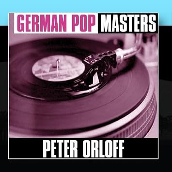Peter Orloff German Pop Masters Amazoncom Music - 
